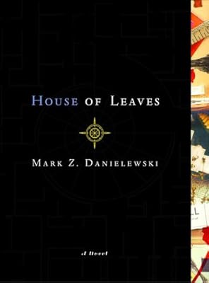 House of Leaves: A Novel