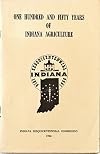One hundred and fifty years of Indiana agriculture,