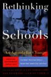 Rethinking Schools: An Agenda for Change by Robert Lowe