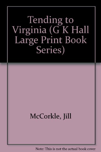 Tending to Virginia by Jill McCorkle