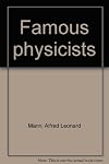 Famous physicists