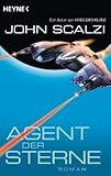 Agent der Sterne - John Scalzi