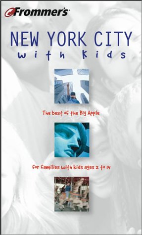 Frommer's(r) New York City with Kids, 8th Edition by Holly Hughes