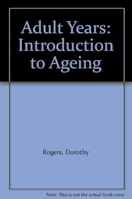 The adult years: An introduction to aging
