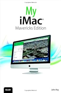 My iMac (covers OS X Mavericks) (2nd Edition)
