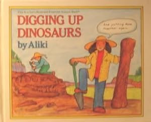 Digging Up Dinosaurs (Let's-Read-and-Find-Out Science)