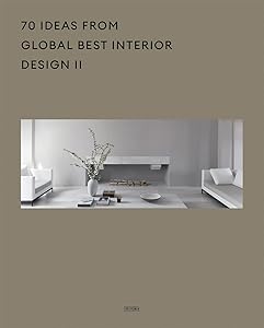 70 Ideas From Global Best Interior Design II by Li Aihong
