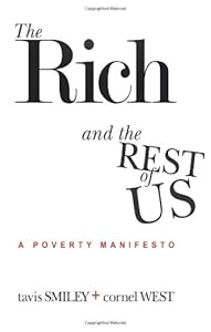 The Rich And The Rest Of Us: A Poverty Manifesto