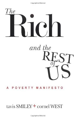 The Rich And The Rest Of Us: A Poverty Manifesto