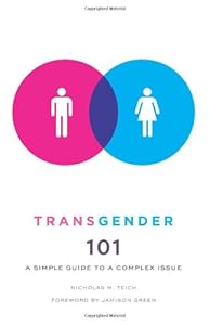 Transgender 101: A Simple Guide to a Complex Issue