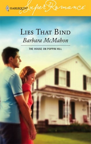 Lies That Bind: The House on Poppin Hill by Barbara McMahon