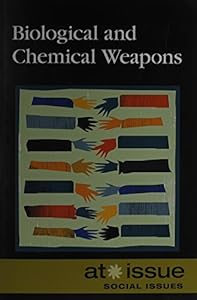 Biological and Chemical Weapons