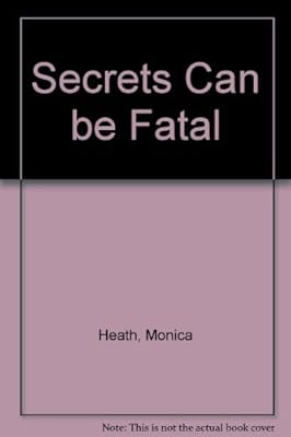 Secrets Can Be Fatal
