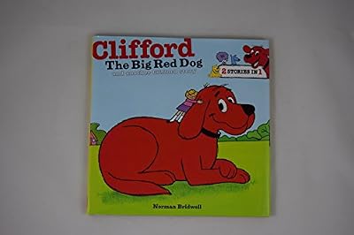 Clifford, the Big Red Dog and Another Clifford Story