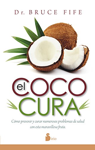El coco cura by Bruce Fife
