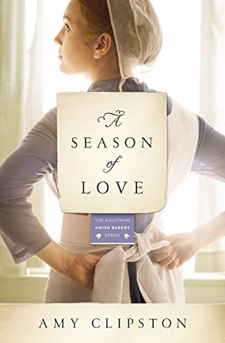 A Season of Love by Amy Clipston
