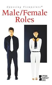 Opposing Viewpoints Series - Male/Female Roles (hardcover edition)