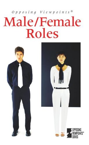 Opposing Viewpoints Series - Male/Female Roles (hardcover edition) by Auriana Ojeda
