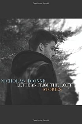 Letters From The Loft: Stories