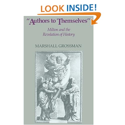 Authors to Themselves: Milton and the Revelation of History (Studies in Interdisciplinary History)