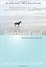 The Untethered Soul: The Journey Beyond Yourself