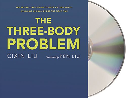The Three-Body Problem by Cixin Liu