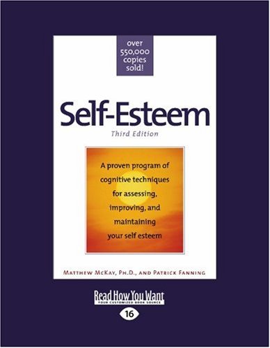 Self-esteem: Third Edition: Easyread Large Edition by Matthew McKay