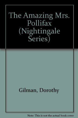 The Amazing Mrs. Pollifax by Dorothy Gilman