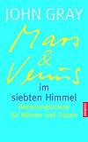 Mars & Venus im siebten Himmel - John Gray