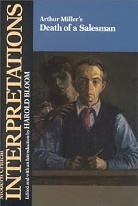 Death of a Salesman (MCI) (Bloom's Modern Critical Interpretations)