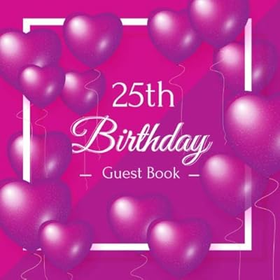 25th Birthday Guest Book: Purple Theme Celebration Bday Party Keepsake Gift Book for Best Wishes and Messages from Family and Friends to Write in 123 Pages Cream Paper Glossy Cover