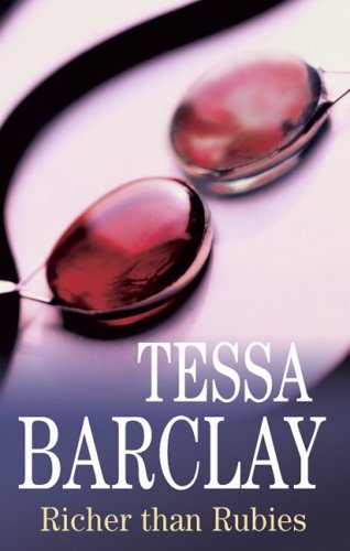 Richer Than Rubies by Tessa Barclay