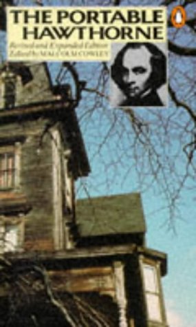 The Portable Hawthorne: Revised and Expanded Edition by Nathaniel Hawthorne