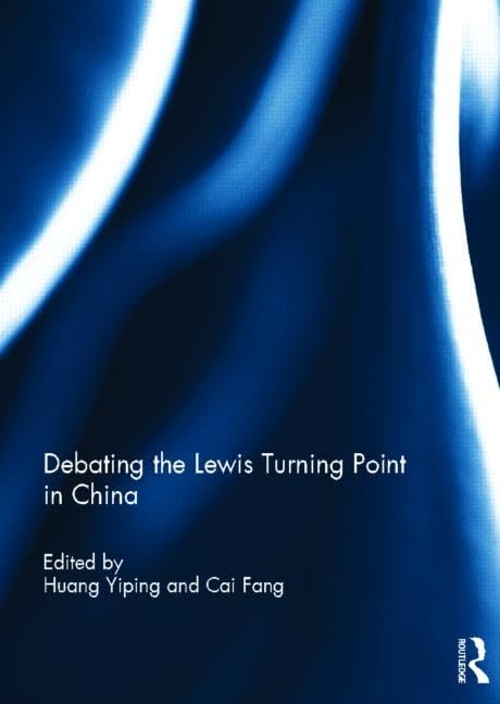 Debating the Lewis Turning Point in China by Yiping Huang