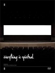 Everything Is Spiritual