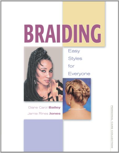 Braiding: Easy Styles for Everyone (Personal Care Collection) by Jones