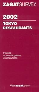 Zagatsurvey 2002 Tokyo Restaurants
