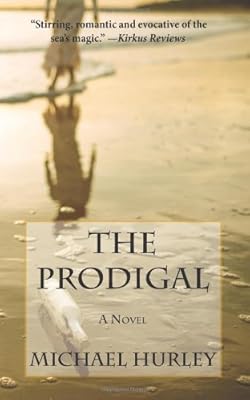 The Prodigal: A Novel
