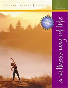 A wellness way of life by Gwen Robbins, Debbie Powers, Sharon Burgess