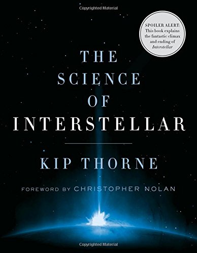 The Science of Interstellar by Kip Thorne  ,