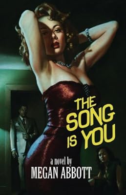 The Song Is You: A Novel
