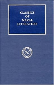 White-Jacket, or the World in a Man-Of-War. With an introduction by Stanton Garner (Classics of Naval Literature)