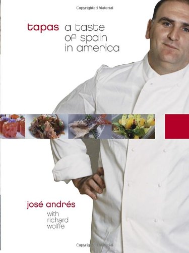 Tapas: A Taste of Spain in America by Richard Wolffe