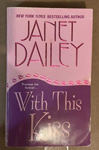 With This Kiss by Janet Dailey
