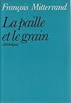La paille et le grain chronique