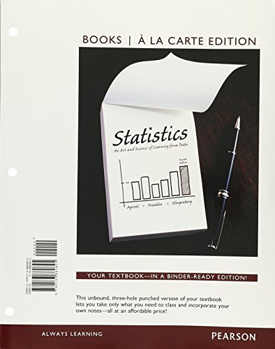 Statistics: The Art and Science of Learning From Data, Books a la Carte Edition by Alan Agresti