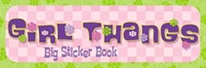Girl Thangs: Big Sticker Book