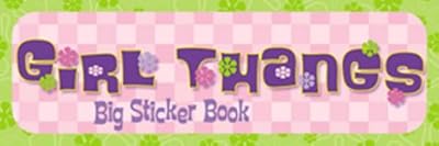 Girl Thangs: Big Sticker Book