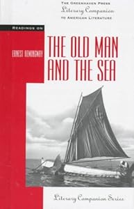 The Old Man and the Sea by Bonnie Szumski  (Editor)
