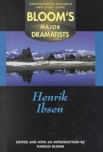 Henrik Ibsen: Comprehensive Research and Study Guide